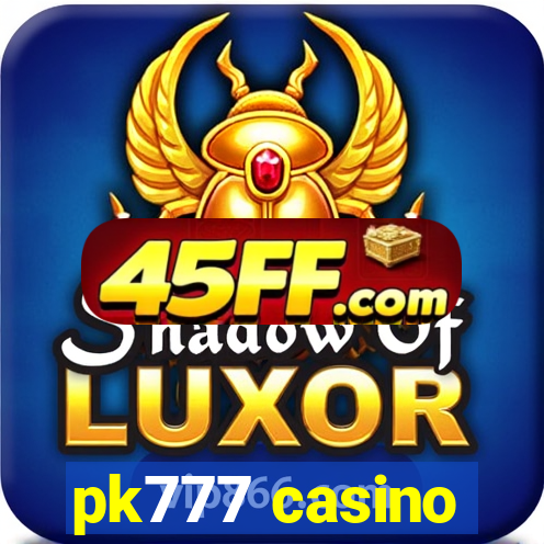 pk777 casino